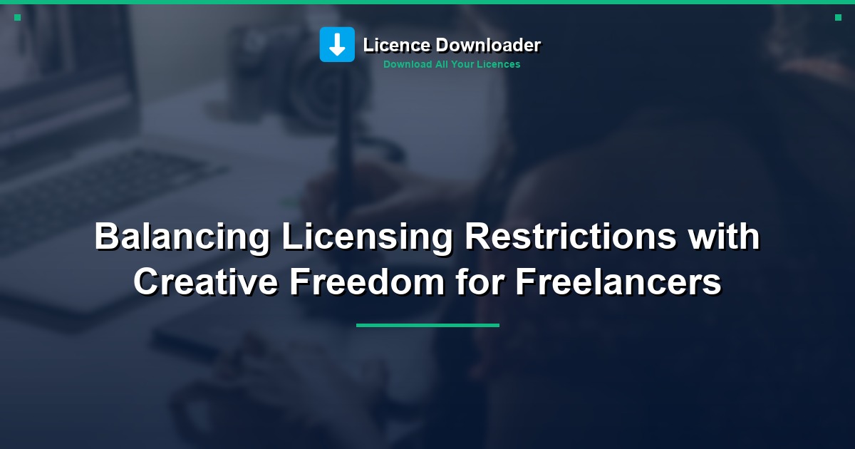 Balancing Licensing Restrictions with Creative Freedom for Freelancers