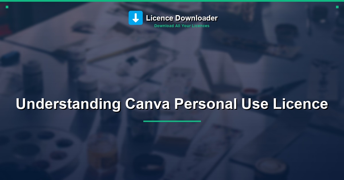 Understanding Canva Personal Use Licence