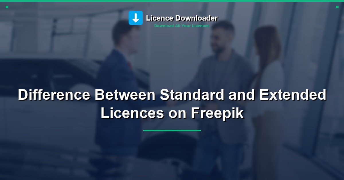 Difference Between Standard and Extended Licences on Freepik