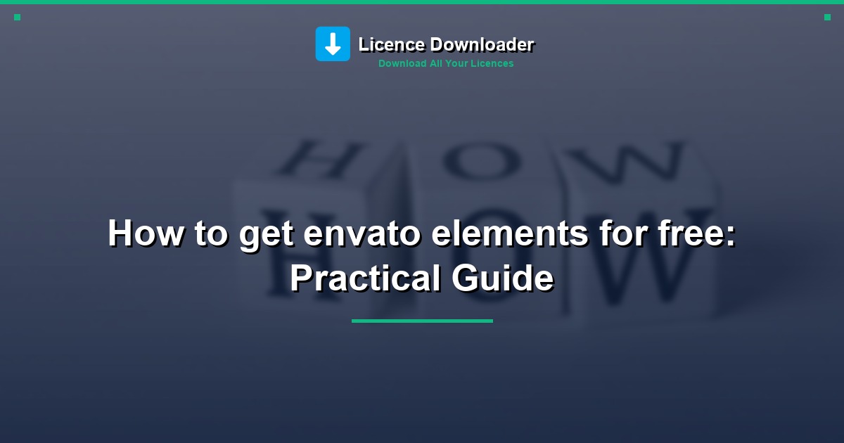 How to get envato elements for free: Practical Guide