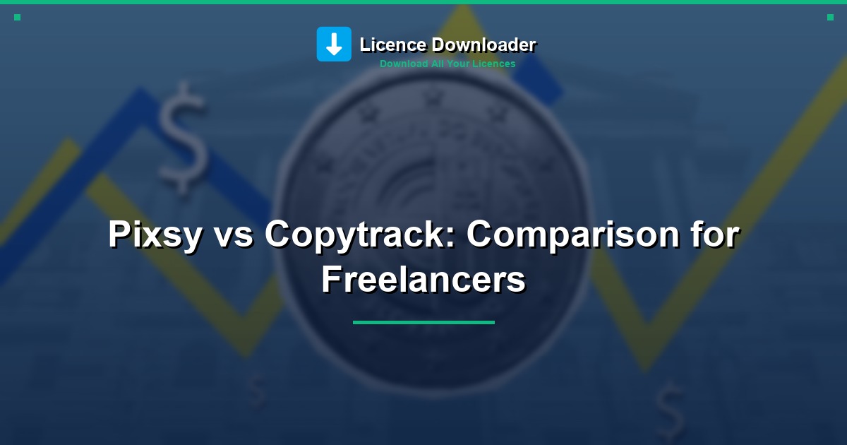 Pixsy vs Copytrack: Comparison for Freelancers