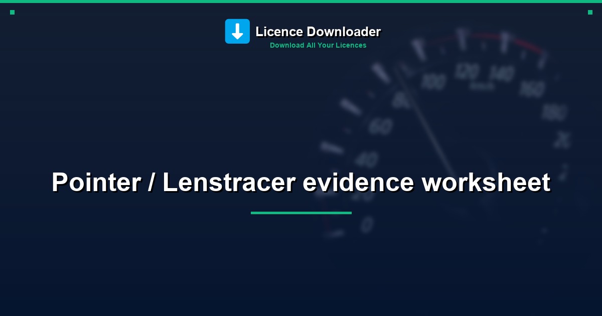Pointer / Lenstracer evidence worksheet
