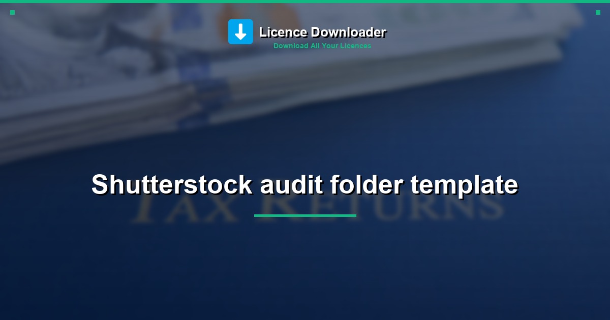 Shutterstock audit folder template